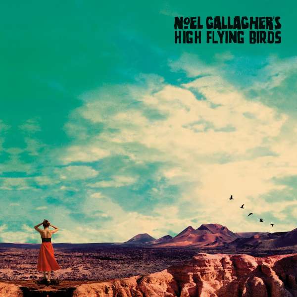 GALLAGHER, NOEL -HIGH FLYING BIRDS- - WHO BUILT THE MOON?, CD