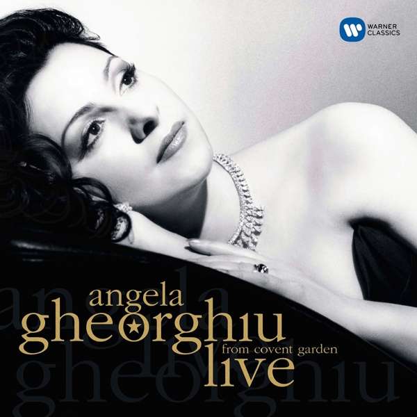 GHEORGHIU, ANGELA - LIVE FROM COVENT GARDEN, CD
