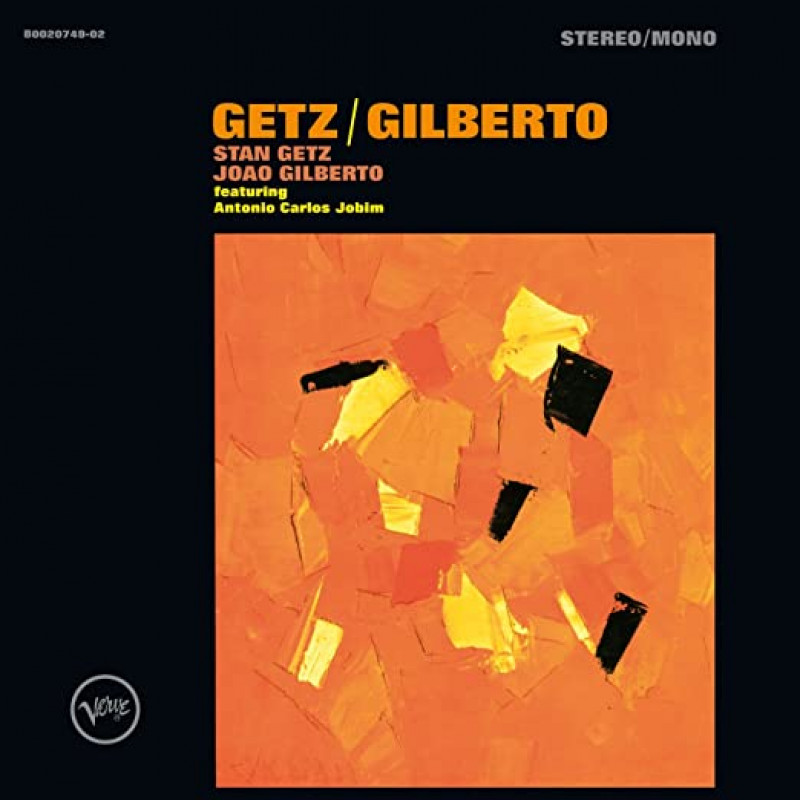 GETZ STAN/GILBERTO A - GETZ/GILBERTO, Vinyl