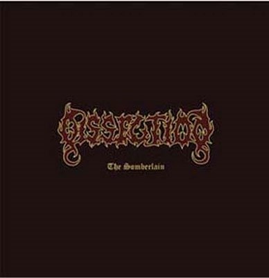 Dissection, SOMBERLAIN, CD