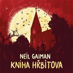 E-shop Kniha hřbitova (1x Audio na CD - MP3)