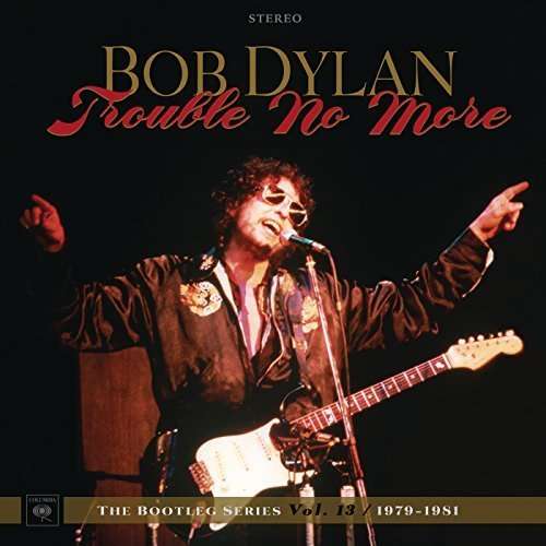 E-shop BOOTLEG SERIES 13: TROUBLE NO MORE (1979-1981)