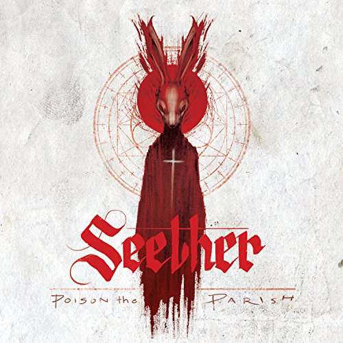 SEETHER, POISON THE PARISH/DELUXE, CD