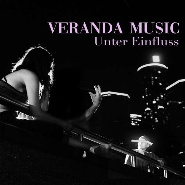 VERANDA MUSIC - UNTER EINFLUSS, Vinyl