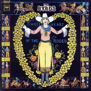 Byrds - Sweetheart of the Rodeo, CD