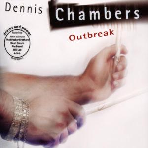 CHAMBERS, DENNIS - OUTBREAK, CD