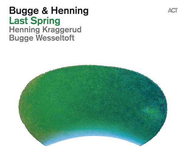 WESSELTOFT, BUGGE - LAST SPRING, Vinyl