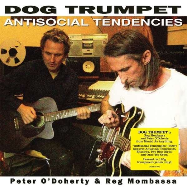 DOG TRUMPET - ANTISOCIAL TENDENCIES, Vinyl