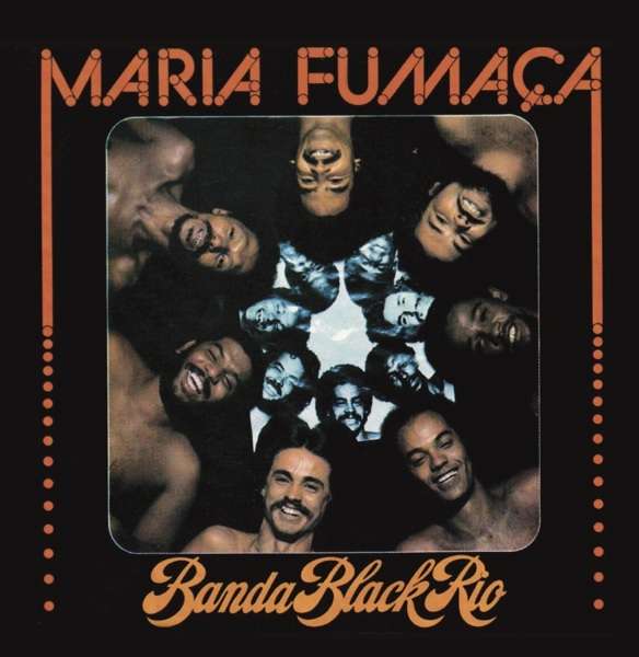 BANDA BLACK RIO - MARIA FUMACA, Vinyl