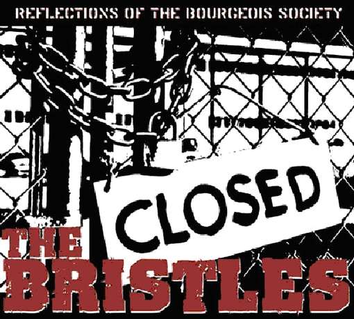 BRISTLES - REFLECTIONS OF THE BOURGEOIS SOCIETY, CD