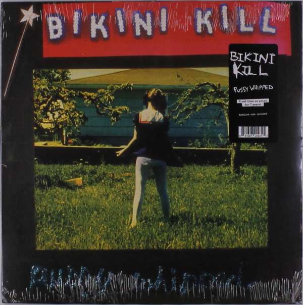 BIKINI KILL - PUSSY WHIPPED, Vinyl