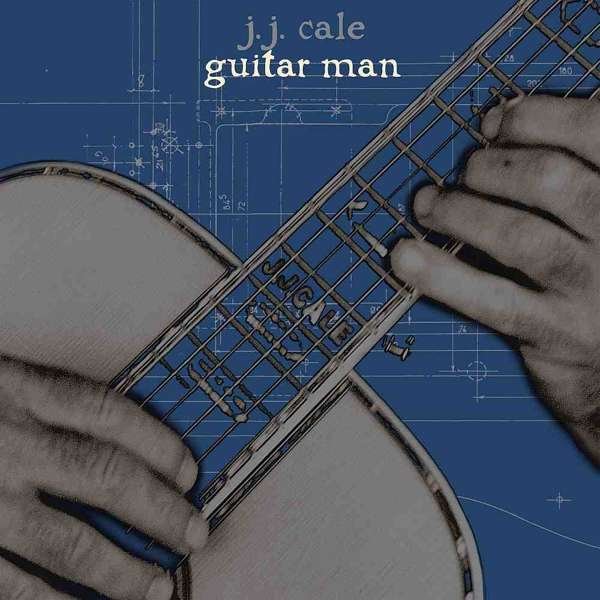CALE, J.J. - GUITAR MAN, CD