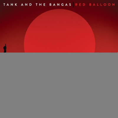 TANK AND THE BANGAS - RED BALLOON, CD