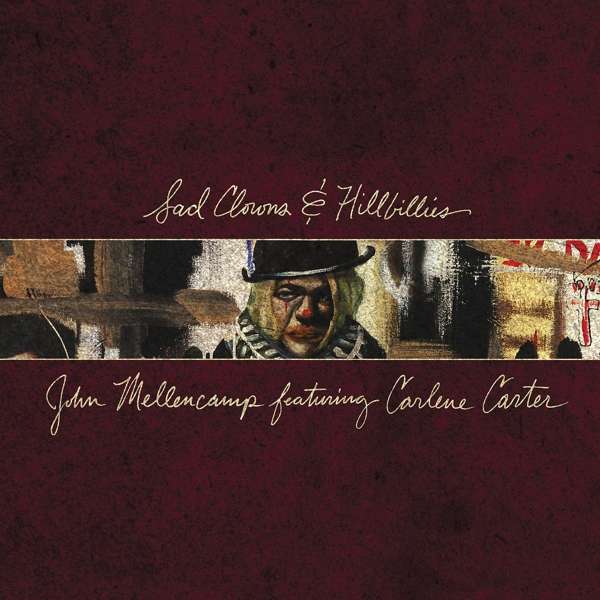 MELLENCAMP JOHN - SAD CLOWNS & HILLBILLIES, Vinyl