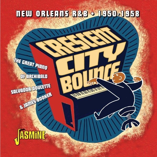 V/A - CRESCENT CITY BOUNCE - NEW ORLEANS R&B 1950-1958, CD