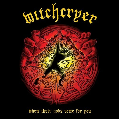 WITCHCRYER - WHEN THEIR GODS COME FOR YOU, Vinyl