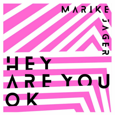 JAGER, MARIKE - HEY ARE YOU OK, Vinyl