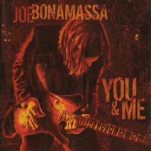 BONAMASSA, JOE - YOU AND ME, CD