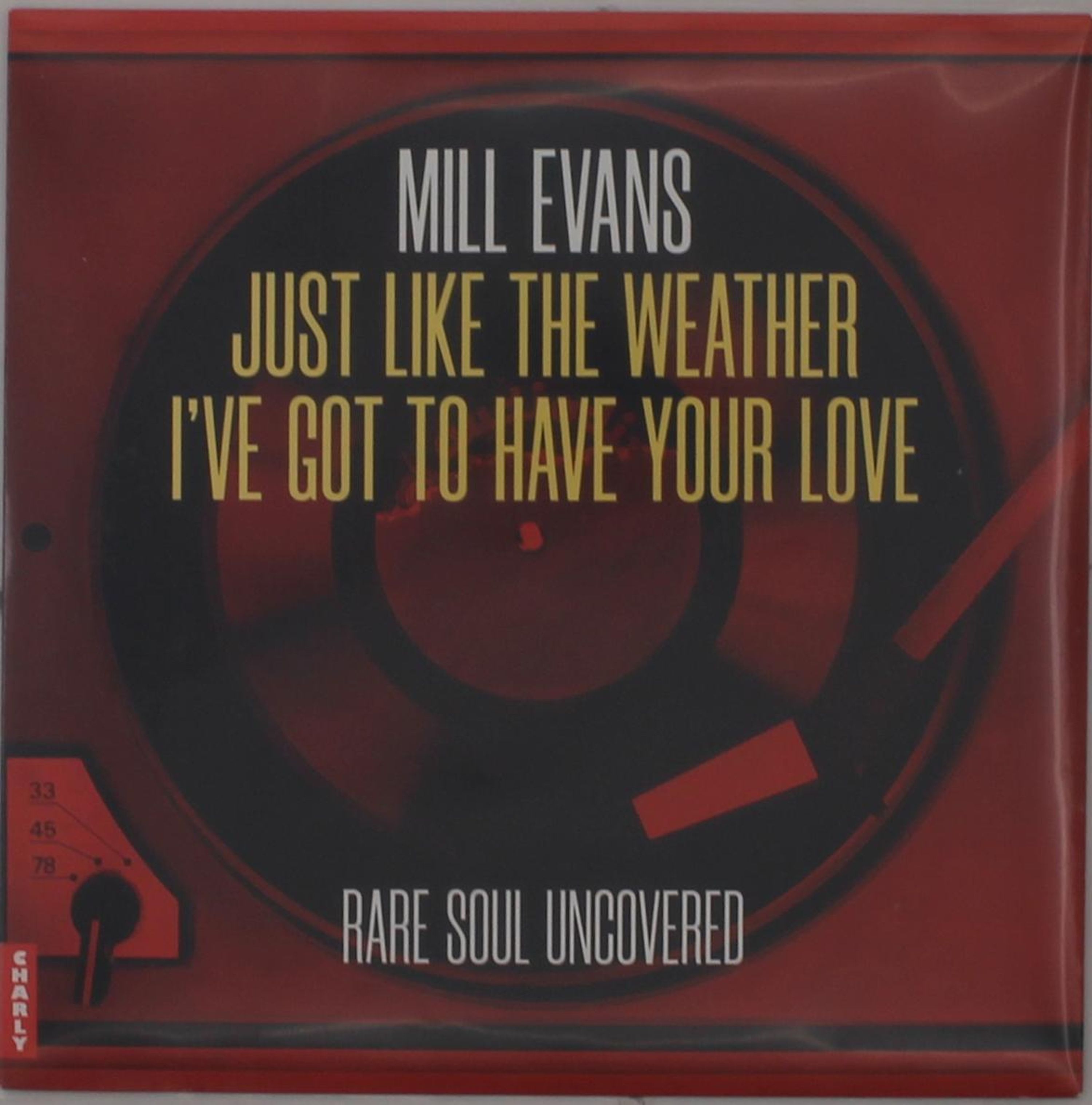 E-shop 7-JUST LIKE THE WEATHER / I'VE GOT TO HAVE YOUR LOVE