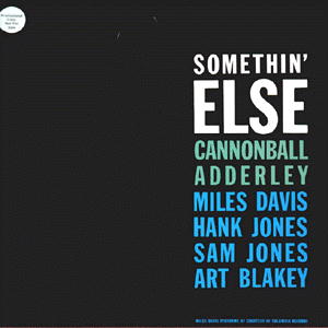 ADDERLEY CANNONBALL - SOMETHIN\'ELSE, Vinyl