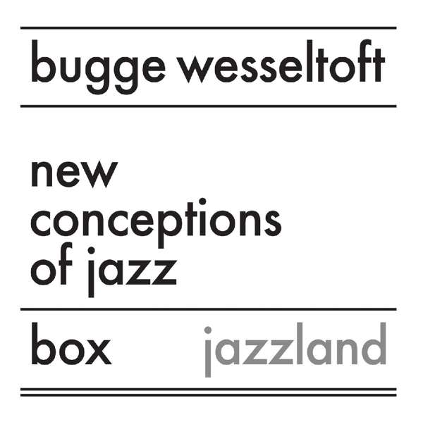 WESSELTOFT, BUGGE - NEW CONCEPTIONS OF JAZZ, CD