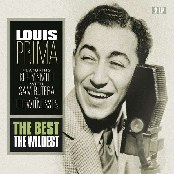 PRIMA, LOUIS - BEST - THE WILDEST, Vinyl