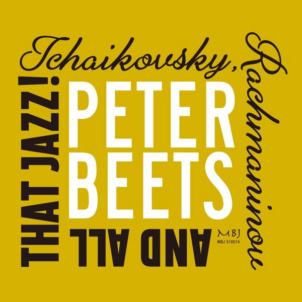 E-shop BEETS, PETER - TCHAIKOVSKY, RACHMANINOV AND ALL THAT JAZZ! CD