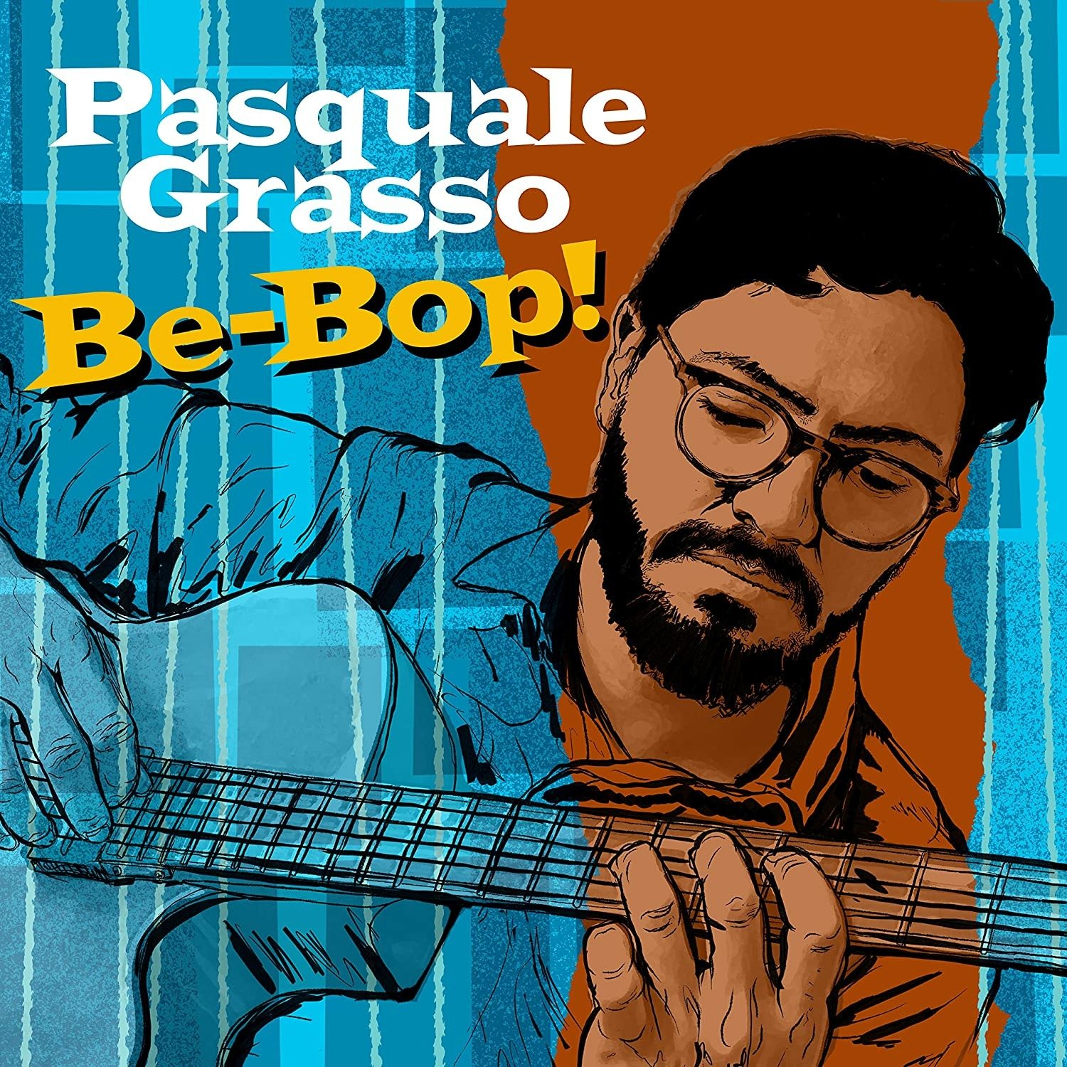 Grasso, Pasquale - Be-Bop!, CD