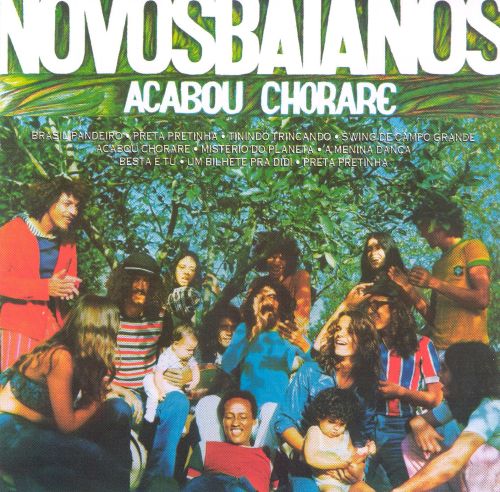 NOVOS BAIANOS - ACABOU CHORARE, Vinyl