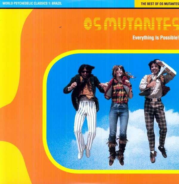 OS MUTANTES - EVERYTHING IS POSSIBLE, Vinyl