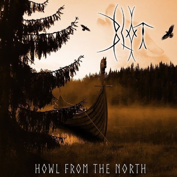 BLOT - HOWL FROM THE NORTH, Vinyl