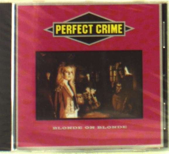 BLONDE ON BLONDE - PERFECT CRIME, CD