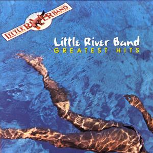LITTLE RIVER BAND - GREATEST HITS, CD