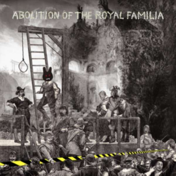 E-shop ORB, THE - THE ABOLITION OF THE ROYAL FAMILIA CD
