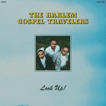 HARLEM GOSPEL TRAVELERS - LOOK UP!, Vinyl