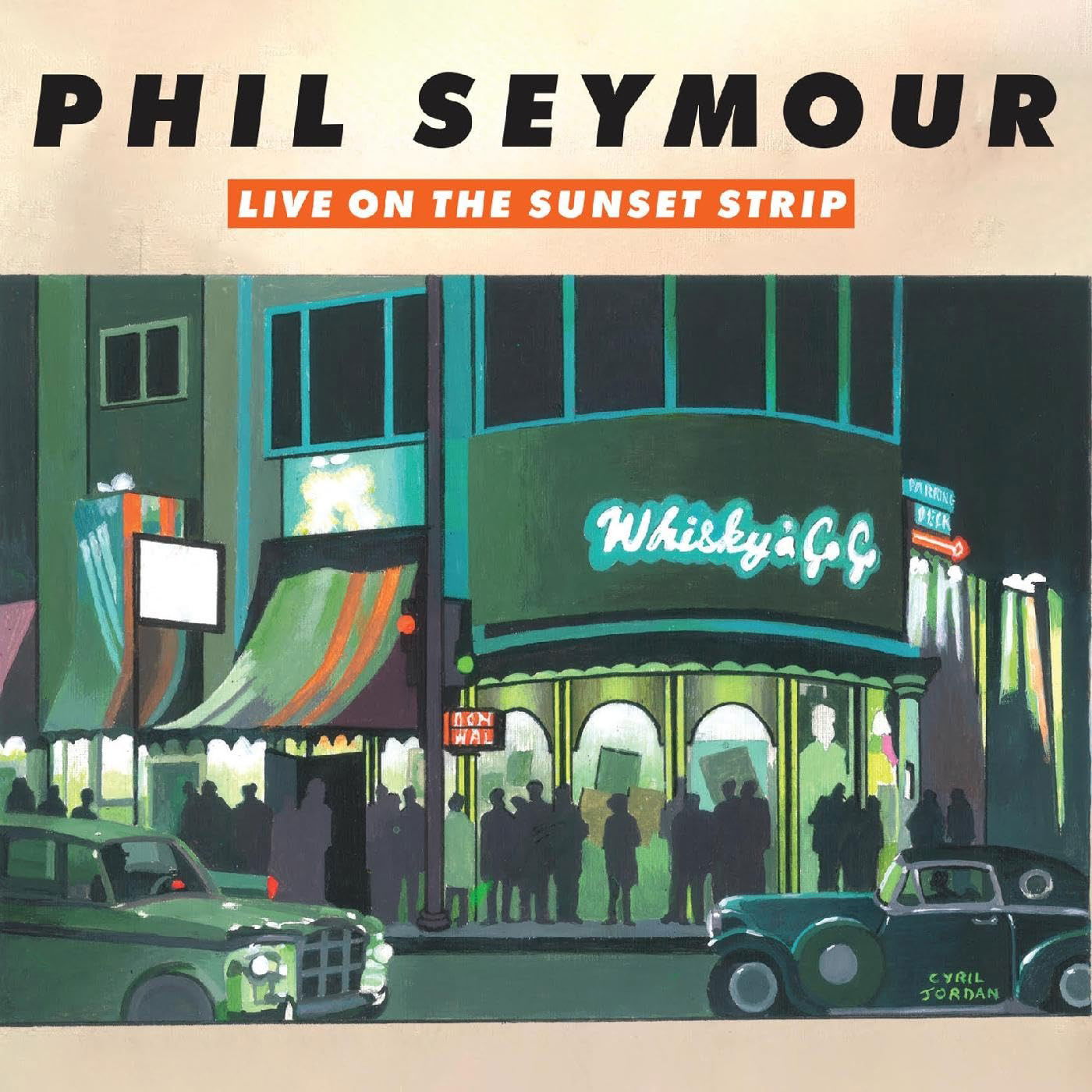E-shop Live on the Sunset Strip - Phil Seymour LP