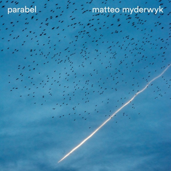 MYDERWYK, MATTEO - PARABEL, Vinyl