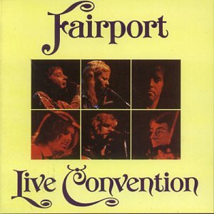 FAIRPORT CONVENTION - LIVE CONVENTION, CD