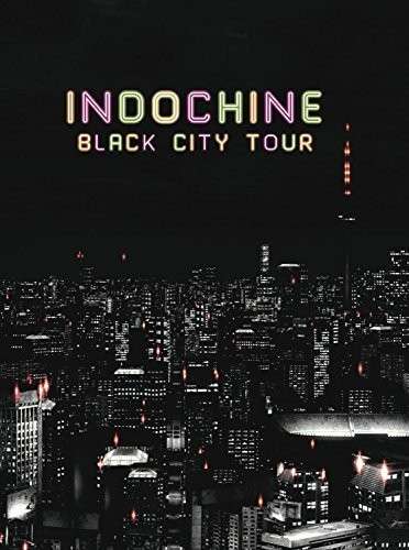 Indochine - Black City Tour, DVD