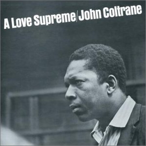 COLTRANE, JOHN - A LOVE SUPREME, Vinyl