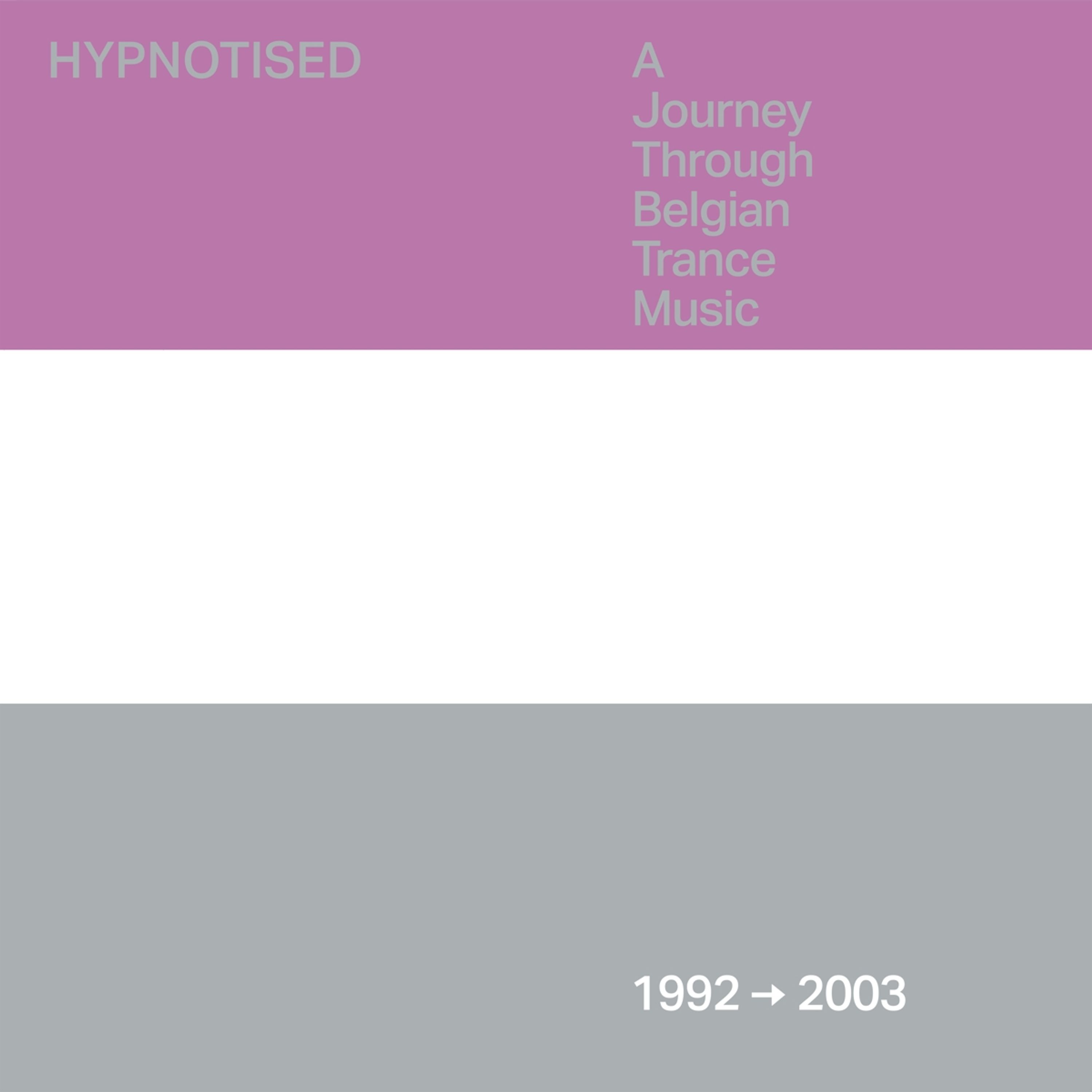 E-shop HYPNOTISED: A JOURNEY THROUGH BELGIAN TRANCE MUSIC (1992 - 2003)