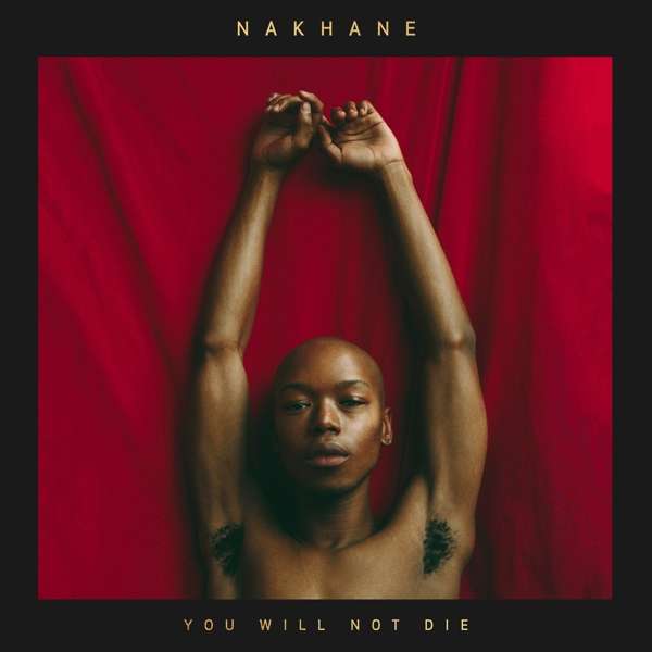 NAKHANE - YOU WILL NOT DIE, CD