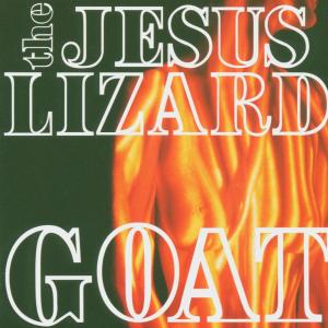 E-shop JESUS LIZARD: GOAT -DELUXE- LP