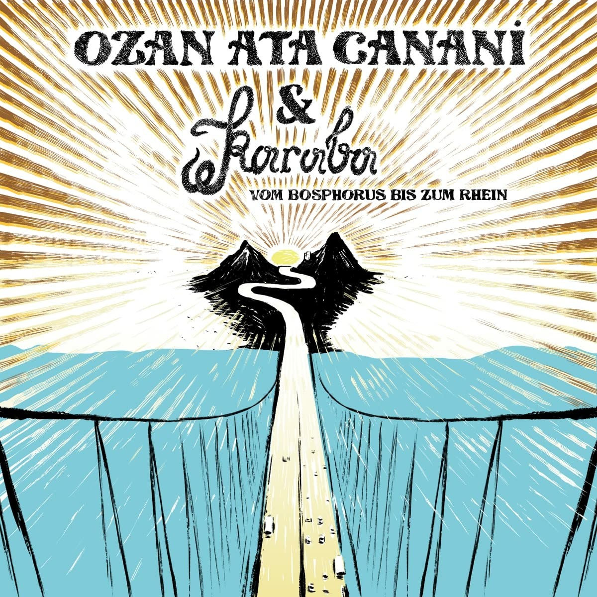 CANANI, OZAN ATA - VOM BOSPHORUS BIS ZUM RHEIN, Vinyl