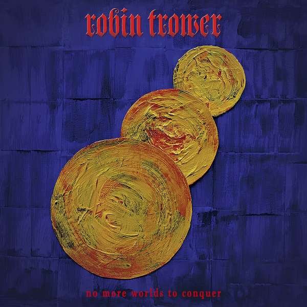 E-shop No More Worlds to Conquer - Robin Trower CD