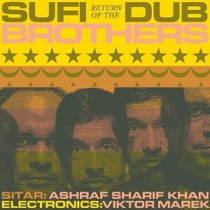 E-shop Sufi Dub Brothers - Sufi Dub Brothers - Return Of The Sufi Dub Brothers LP