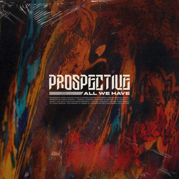 PROSPECTIVE - ALL WE HAVE, CD