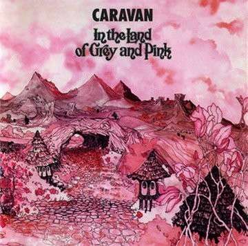 CARAVAN - IN THE LAND OF GREY AND PINK, Vinyl