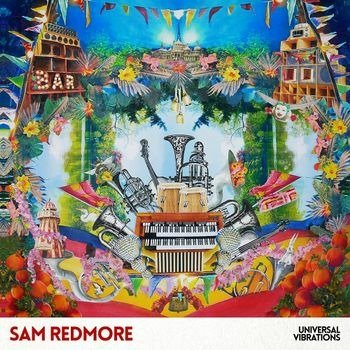 REDMORE, SAM - UNIVERSAL VIBRATIONS, Vinyl