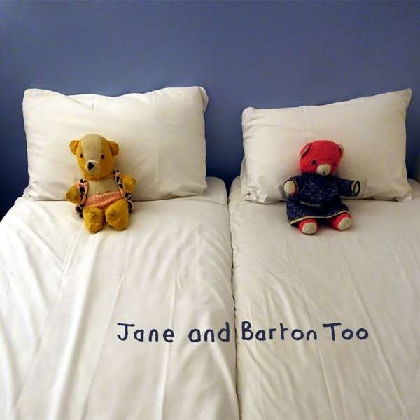 JANE AND BARTON - TOO, CD